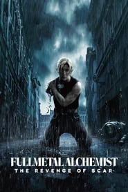 Fullmetal Alchemist the Revenge of Scar (2022)